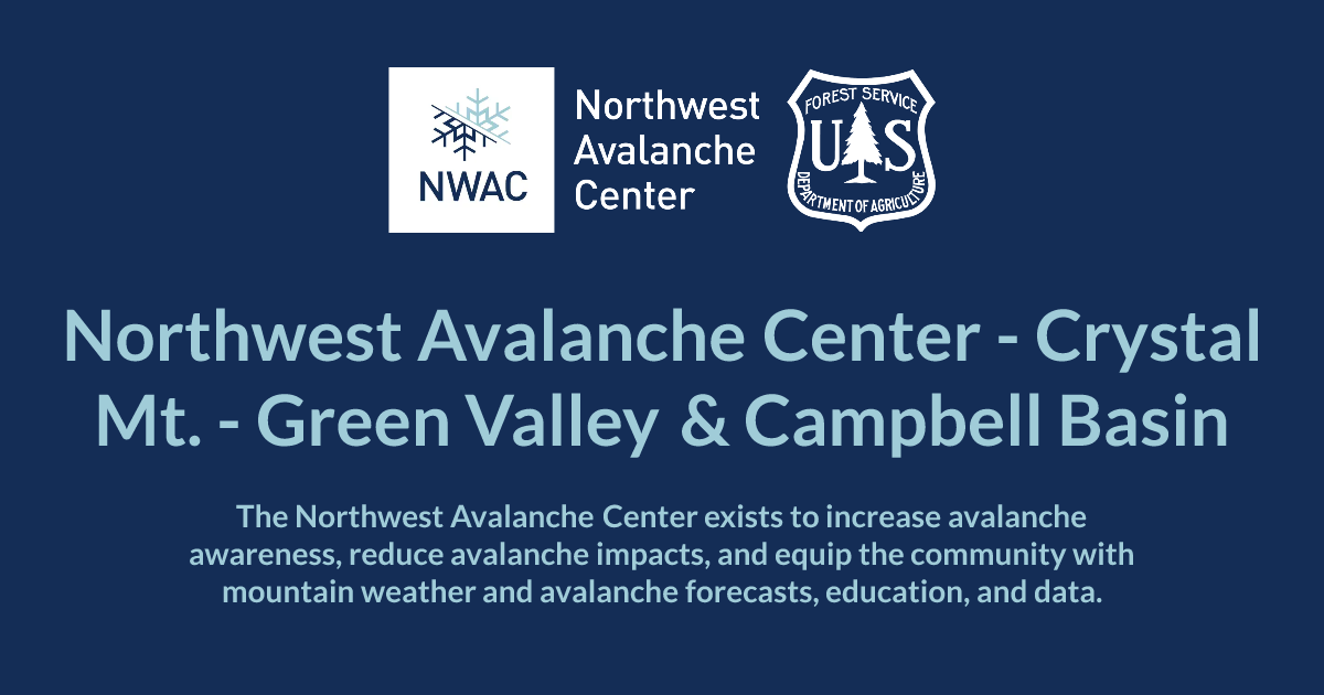 Crystal Mt. - Green Valley & Campbell Basin | Northwest Avalanche Center